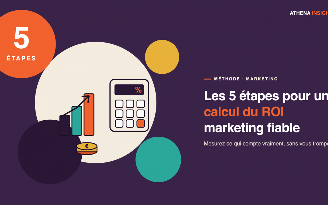  ROI marketing : comment savoir si vos campagnes vous rapportent vraiment de l&rsquo;argent