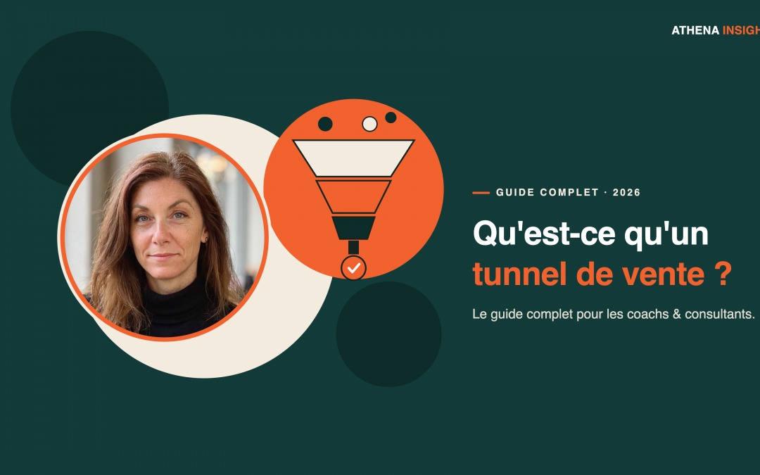Qu&rsquo;est-ce qu&rsquo;un tunnel de vente ? Le guide complet pour les coachs et consultants (2026)